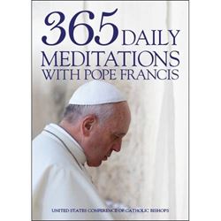 365 Daily Meditations with Pope Francis