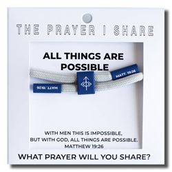 ALL THINGS ARE POSSIBLE The Prayer I Share Bracelet