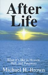 Afterlife: What Is Heaven