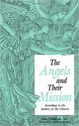 Angels And Their Mission According To The Fathers Of The Church