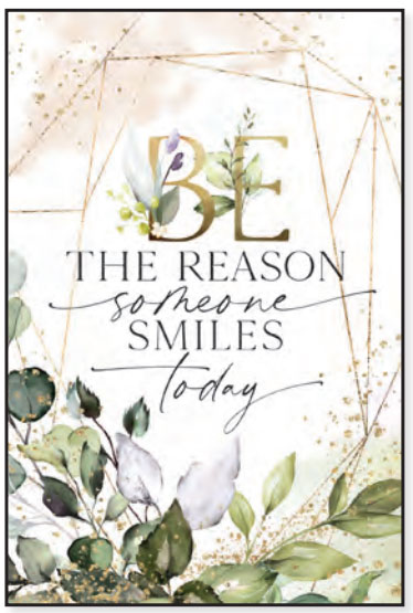 BE THE REASON SOMEONE SMILES TODAY PLAQUE