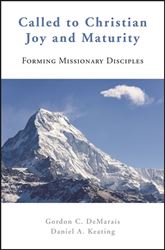 Called to Christian Joy and Maturity: Forming Missionary Disciples 