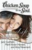 Chicken Soup for the Soul: Married Life! 101 Inspirational Stories about Fun, Family, and Wedded Bliss By Jack Canfield, Mark Victor Hansen and Amy Newmark
