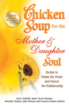 Chicken Soup for the Soul- Mother and Daughters