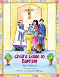 Childs Guide to Baptism by Susan Stanton