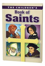 ChildrenS Book Of Saints /Hb Louis M Savary 9780882711300