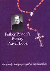 Father Peytons Rosary Prayer Book