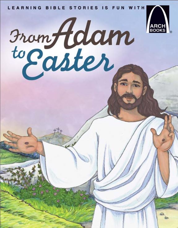 From Adam To Easter Arch Book for Children