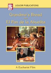 Grandmas Bread and El Pan de la Abuelita A Eucharist Film DVD