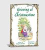 Grieving At Christmastime Elf-help Book