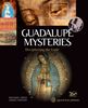 Guadalupe Mysteries Deciphering the Code Author: Grzegorz GornyJanusz Rosikon