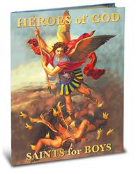 Heroes Of God : Saints For Boys