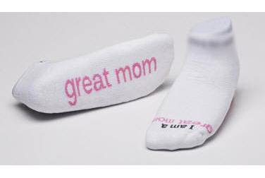 I Am A Great Mom  White Sock