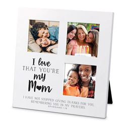 I Love That Youre My Mom Frame