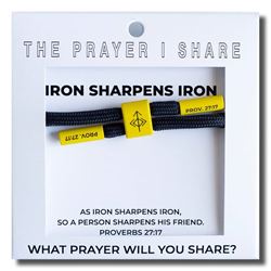 IRON SHARPENS IRON The Prayer I Share Bracelet