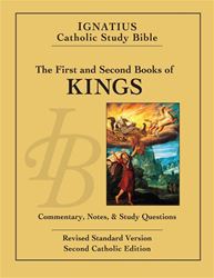 Ignatius Catholic Study Bible The First and Second Book of the KINGS