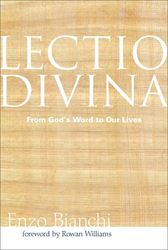 Lectio Divina, From Gods Word to our Lives