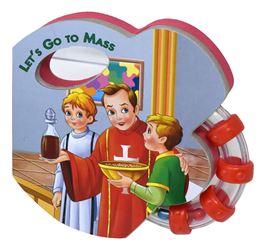 Lets Go To Mass (Rattle Book)