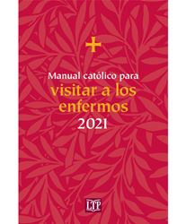 Manual Catolico para Visitar a los Enfermos 2021