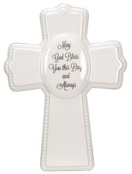 May God Bless You This Day and Always Ceramic Wall Cross