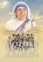 Mother Teresa: No Greater Love DVD