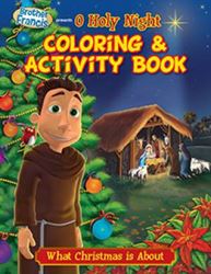 O Holy Night Coloring Book-What Christmas is About