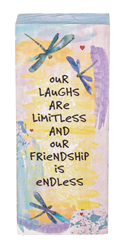 Our Laughs are Limitless and Our Friendship is Endless Block Plaque