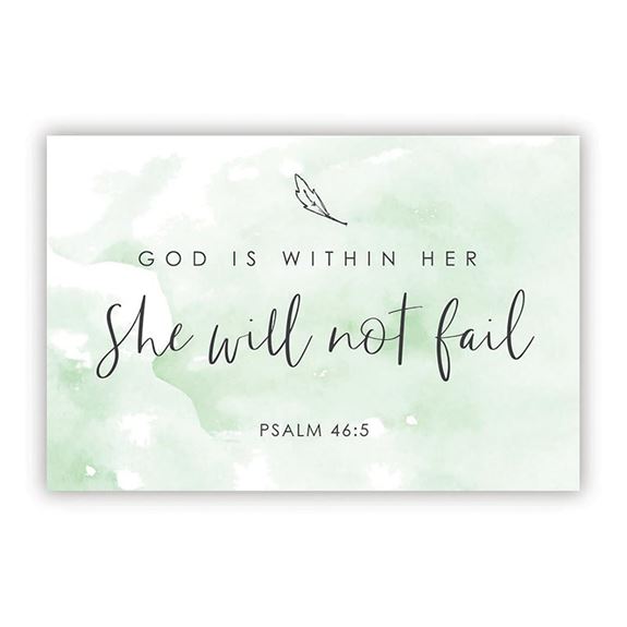 She Will Not Fail Pass It On Card