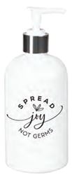 Spread Joy Not Germs Soap Dispenser