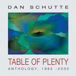 Table Of Plenty CD Dan Schutte 
