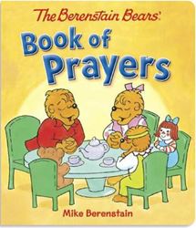 The Berenstain Bears' Book of Prayers