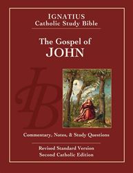 The Gospel of John(2nd Edition): Ignatius Catholic Study Bible