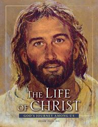 The Life of Christ - Revised 3rd edition