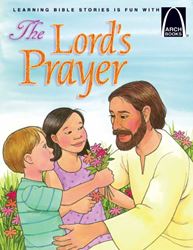 The Lords Prayer - Arch Book by Baden, Robert