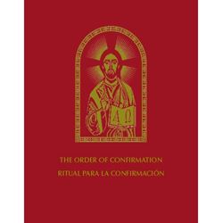 The Order of Confirmation/Ritual para la Confirmacion