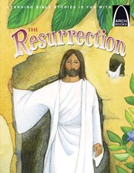  The Resurrection - Arch Books