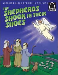 The Shepherds Shook in Their Shoes-Arch Books