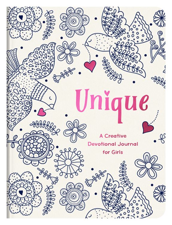 Unique: A Creative Devotional Journal for Teen Girls